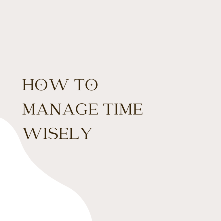 How To Manage Time Wisely