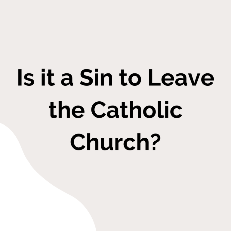 is it a sin to leave the catholic church