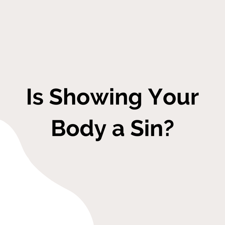 is showing your body, skin, or stomach a sin